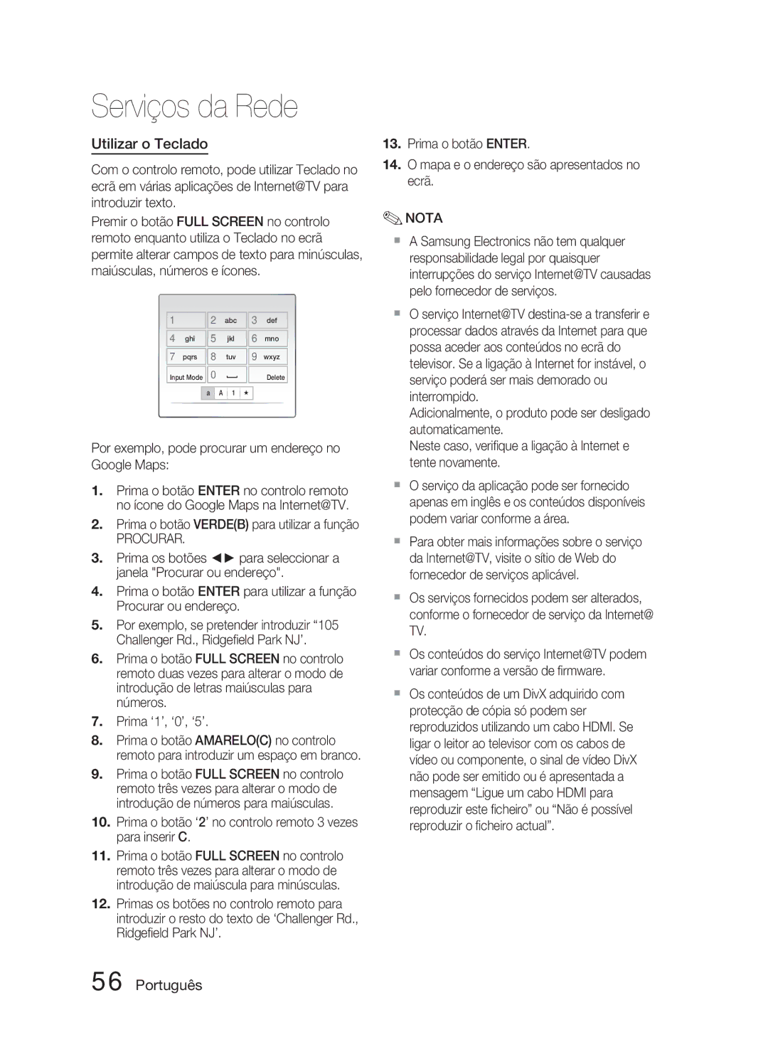 Samsung HT-C5800/XEF manual Utilizar o Teclado, Por exemplo, pode procurar um endereço no Google Maps, Procurar 