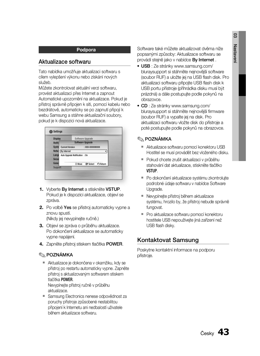 Samsung HT-C5900/EDC manual Aktualizace softwaru, Kontaktovat Samsung, Podpora, Provádí stejně jako v nabídce By Internet 