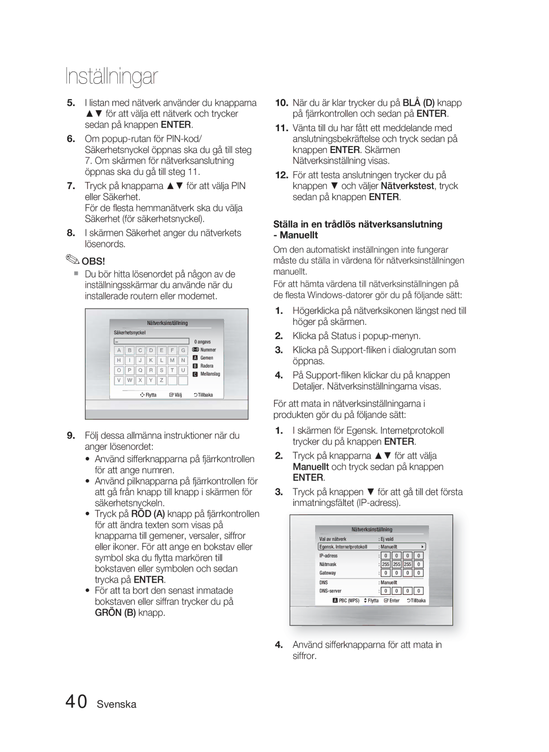 Samsung HT-C5900/XEE Ställa in en trådlös nätverksanslutning Manuellt, Använd sifferknapparna för att mata in siffror 