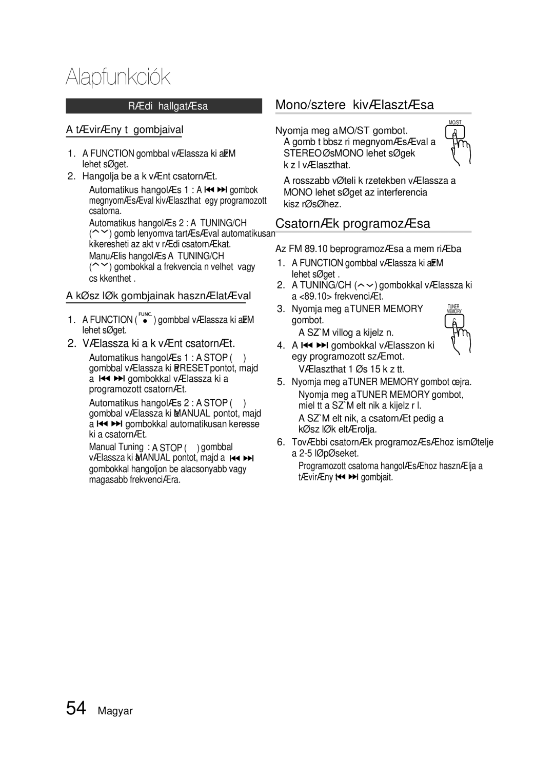 Samsung HT-C5900/XEF manual Mono/sztereó kiválasztása, Csatornák programozása, Rádió hallgatása, Távirányító gombjaival 