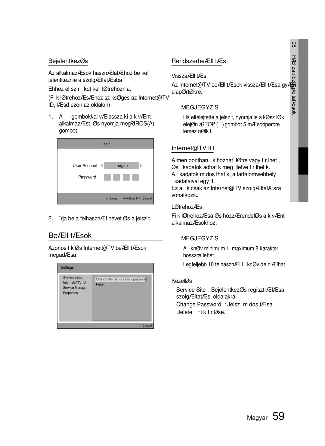 Samsung HT-C5900/XEE, HT-C5900/XEF manual Beállítások, Bejelentkezés, Rendszerbeállítás, Internet@TV ID 