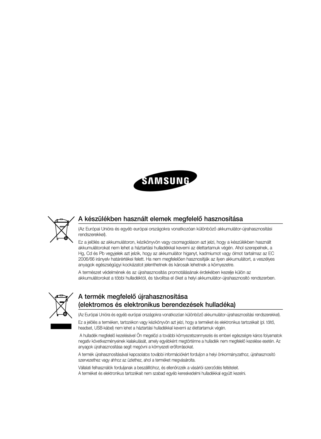 Samsung HT-C5900/XEE, HT-C5900/XEF manual Készülékben használt elemek megfelelő hasznosítása 