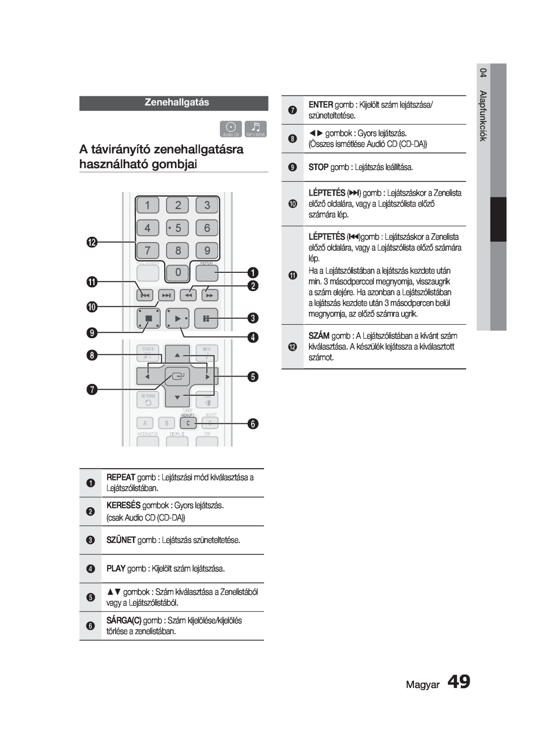 Samsung HT-C5900/XEE, HT-C5900/XEF manual A távirányító zenehallgatásra használható gombjai, Zenehallgatás, Magyar 