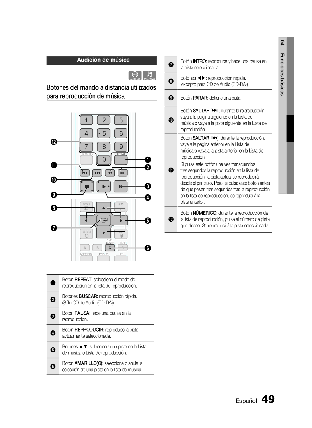 Samsung HT-C5900/XEF Audición de música, Botón Pausa hace una pausa en la reproducción, Botón Parar detiene una pista 