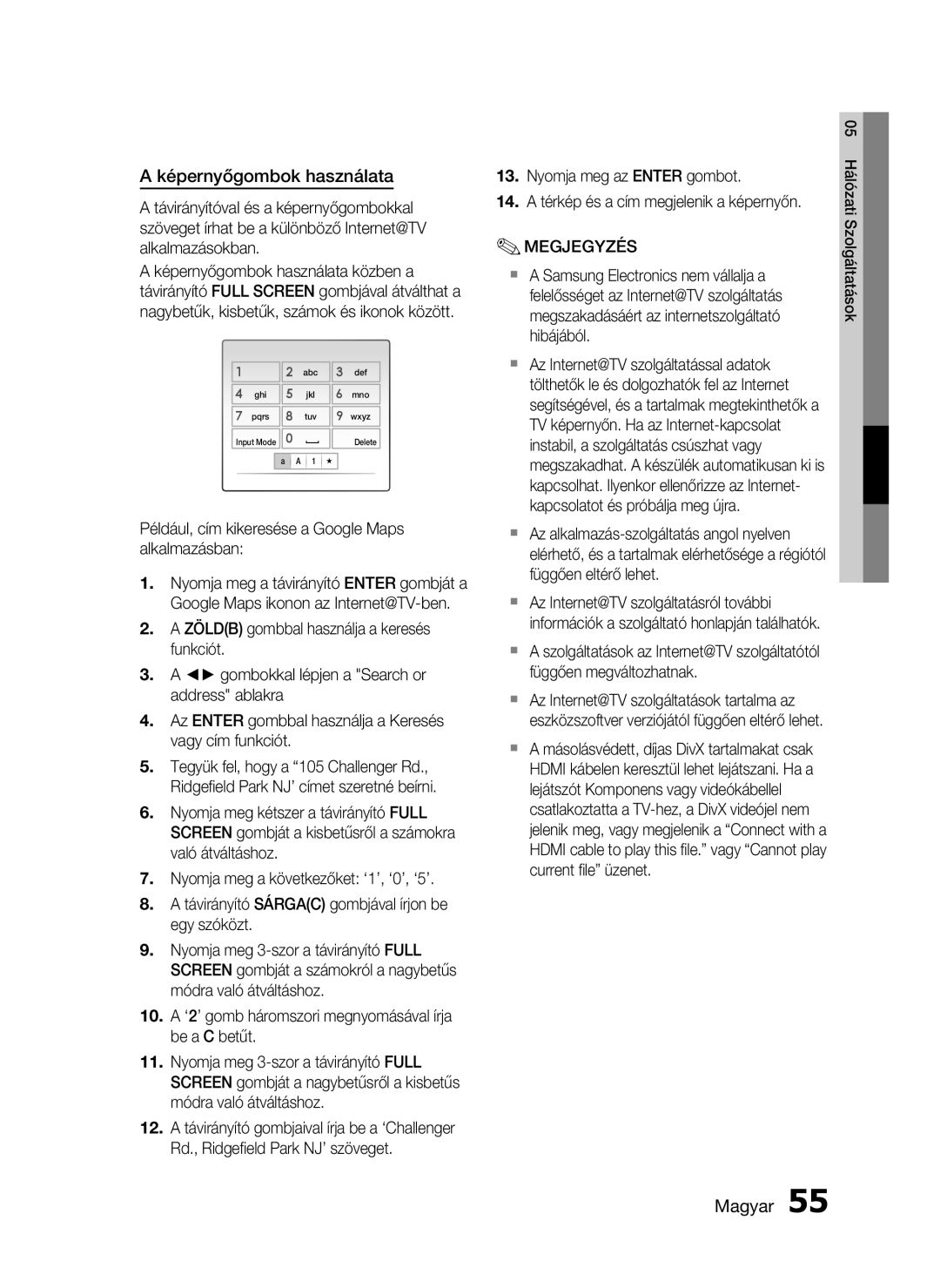 Samsung HT-C6200/XEF, HT-C6200/EDC manual Képernyőgombok használata, Például, cím kikeresése a Google Maps alkalmazásban 