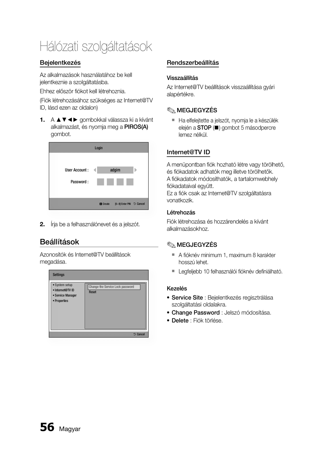 Samsung HT-C6200/XEE, HT-C6200/EDC, HT-C6200/XEF manual Beállítások, Bejelentkezés, Rendszerbeállítás, Internet@TV ID 