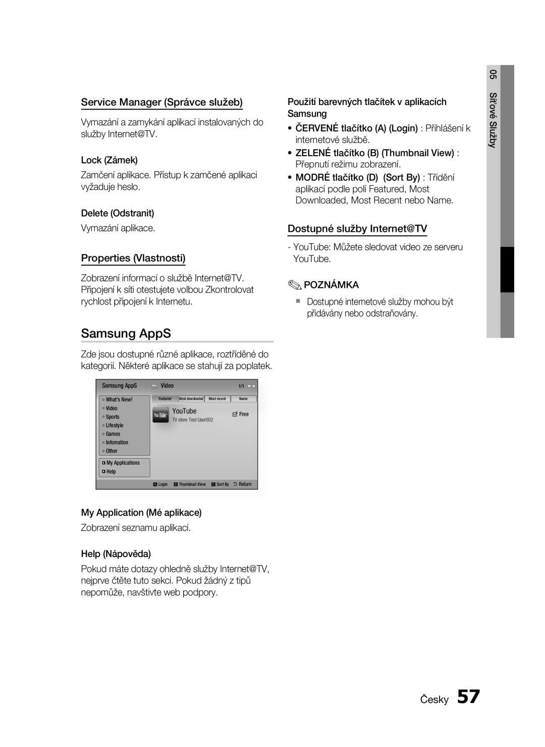 Samsung HT-C6200/XEF Samsung AppS, Service Manager Správce služeb, Properties Vlastnosti, Dostupné služby Internet@TV 