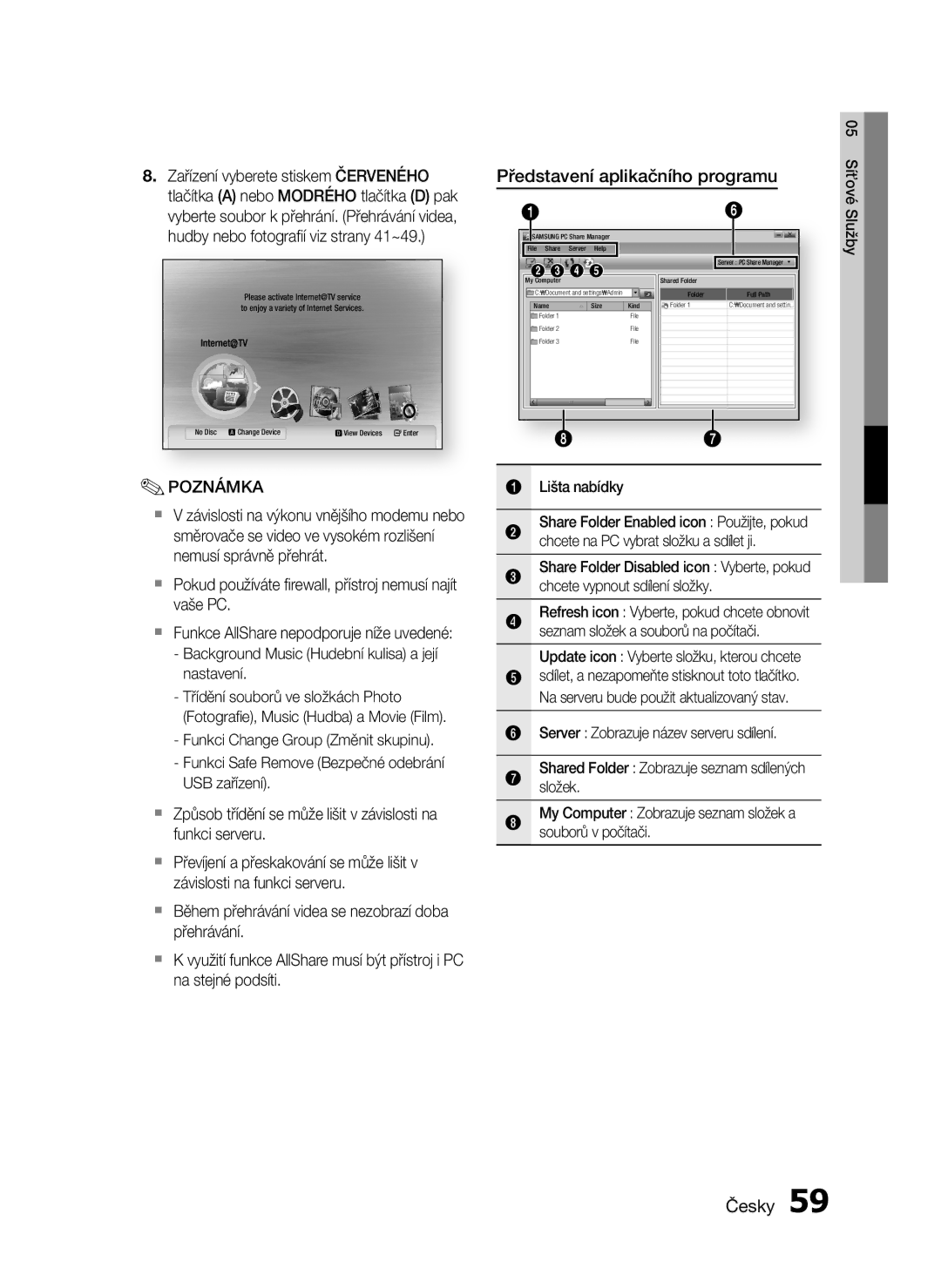 Samsung HT-C6200/XEF, HT-C6200/EDC Představení aplikačního programu, Lišta nabídky, Server Zobrazuje název serveru sdílení 