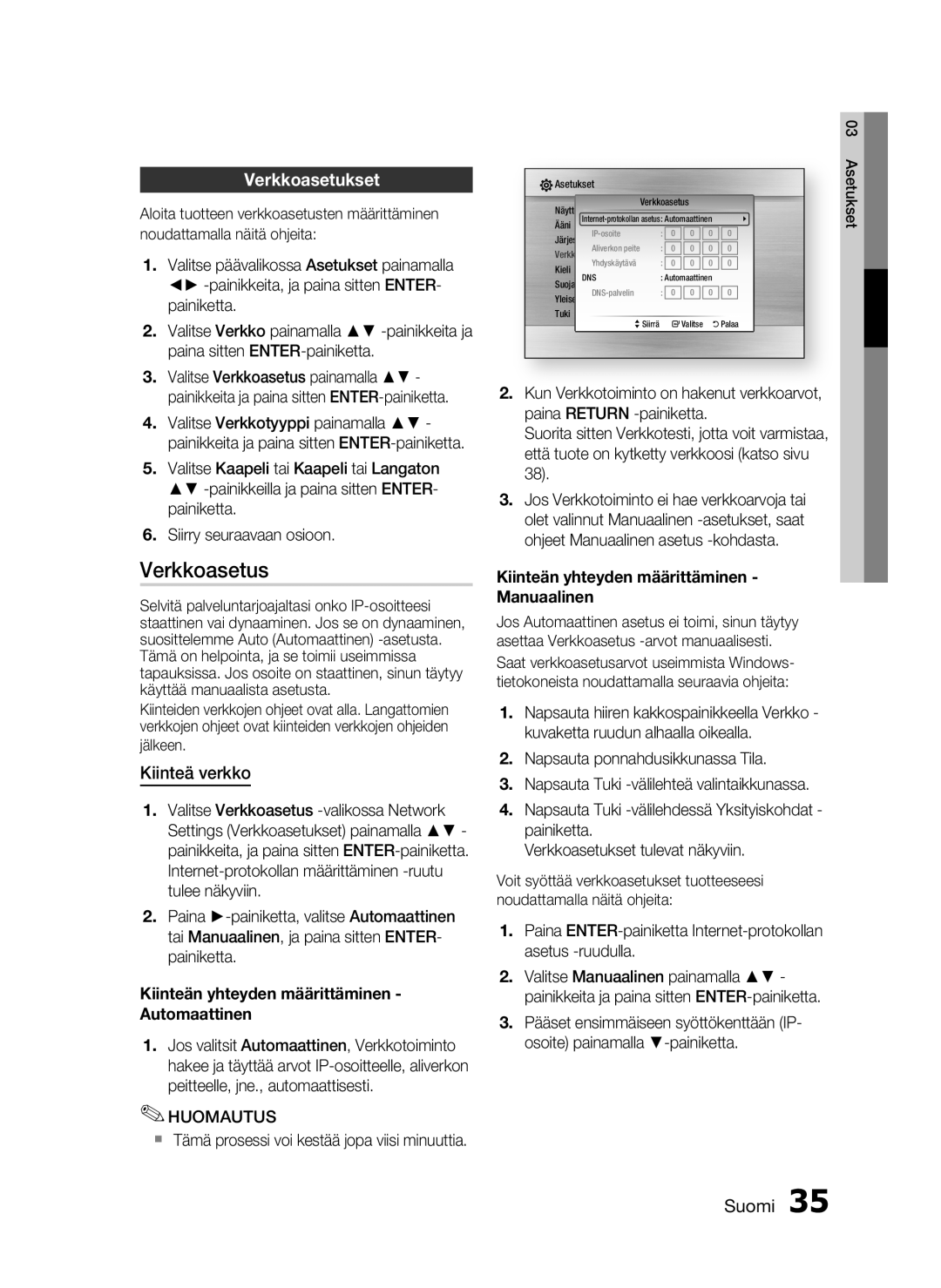 Samsung HT-C6200/XEE manual Verkkoasetus, Verkkoasetukset, Kiinteä verkko,  Tämä prosessi voi kestää jopa viisi minuuttia 