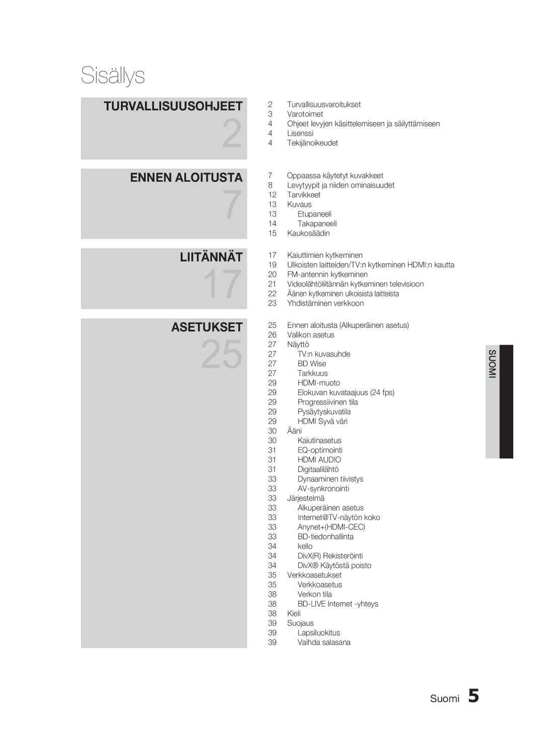 Samsung HT-C6200/XEE manual Sisällys, Turvallisuusohjeet 