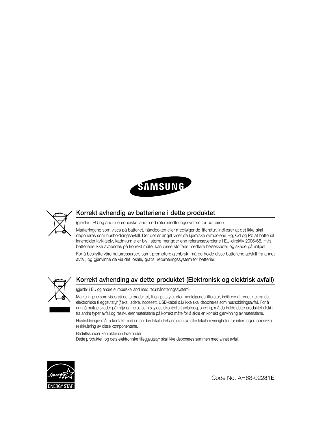 Samsung HT-C6200/XEE manual Korrekt avhendig av batteriene i dette produktet 