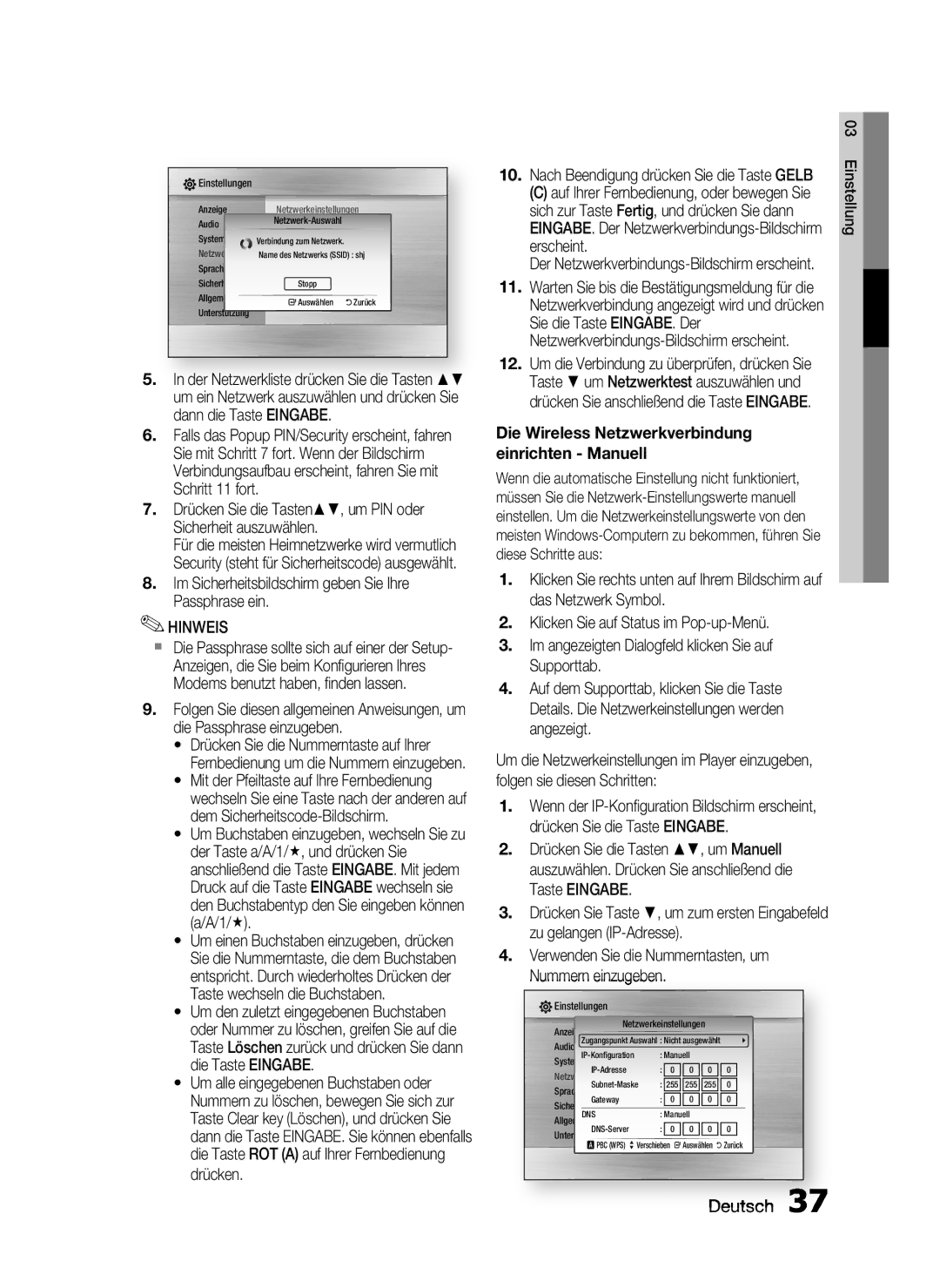 Samsung HT-C6200/XEF Im Sicherheitsbildschirm geben Sie Ihre Passphrase ein, Nach Beendigung drücken Sie die Taste Gelb 