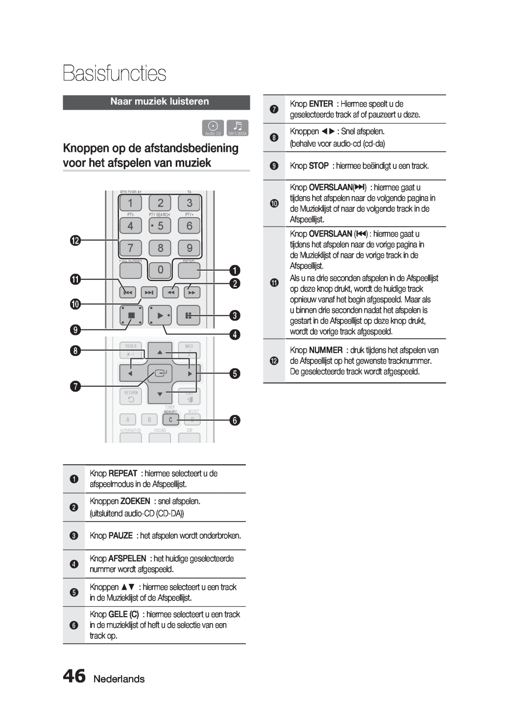 Samsung HT-C6200/XEF manual Knoppen op de afstandsbediening voor het afspelen van muziek, Naar muziek luisteren, Nederlands 