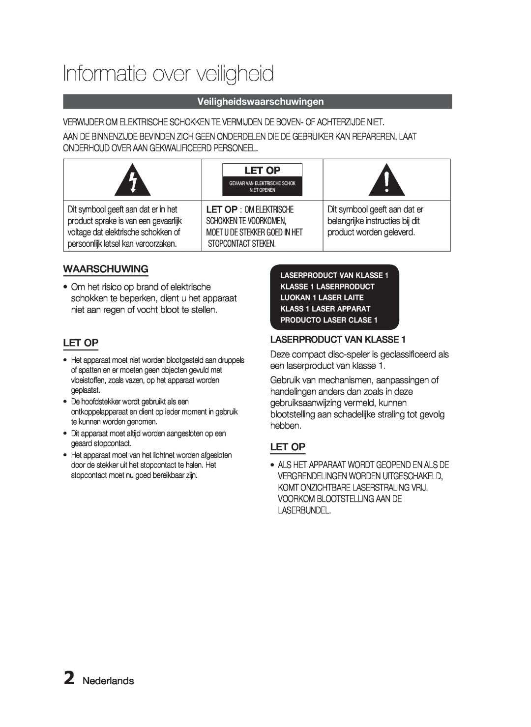 Samsung HT-C6200/XEF manual Informatie over veiligheid, Veiligheidswaarschuwingen, Let Op, Waarschuwing, Nederlands 