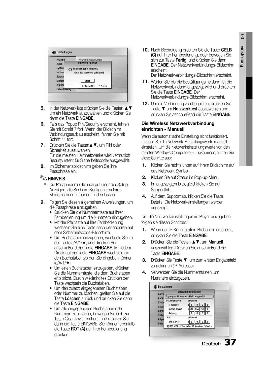 Samsung HT-C6200/EDC Im Sicherheitsbildschirm geben Sie Ihre Passphrase ein, Nach Beendigung drücken Sie die Taste Gelb 