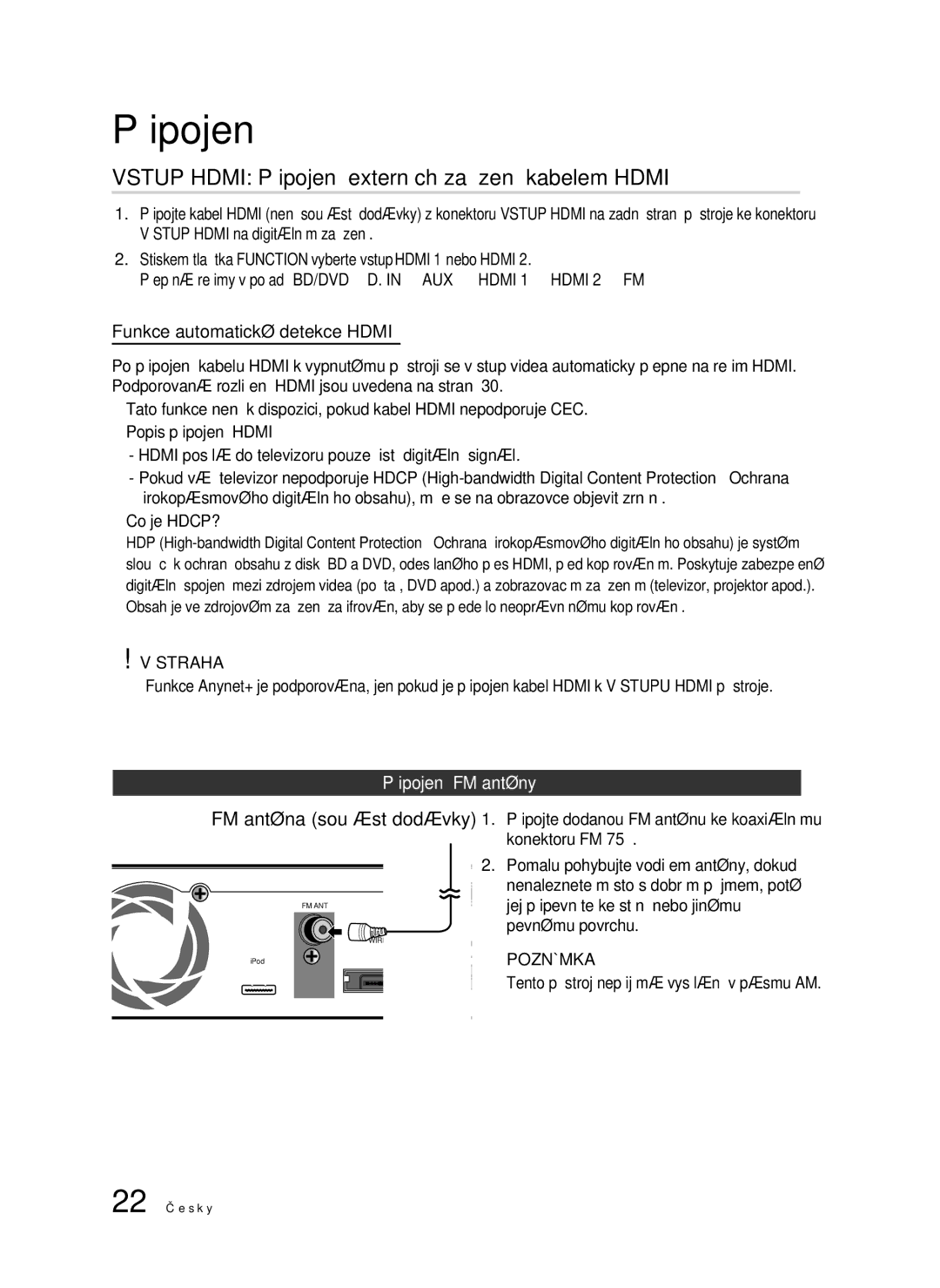 Samsung HT-C6500/XAA manual Vstup Hdmi Připojení externích zařízení kabelem Hdmi, Funkce automatické detekce Hdmi, 22 Česky 