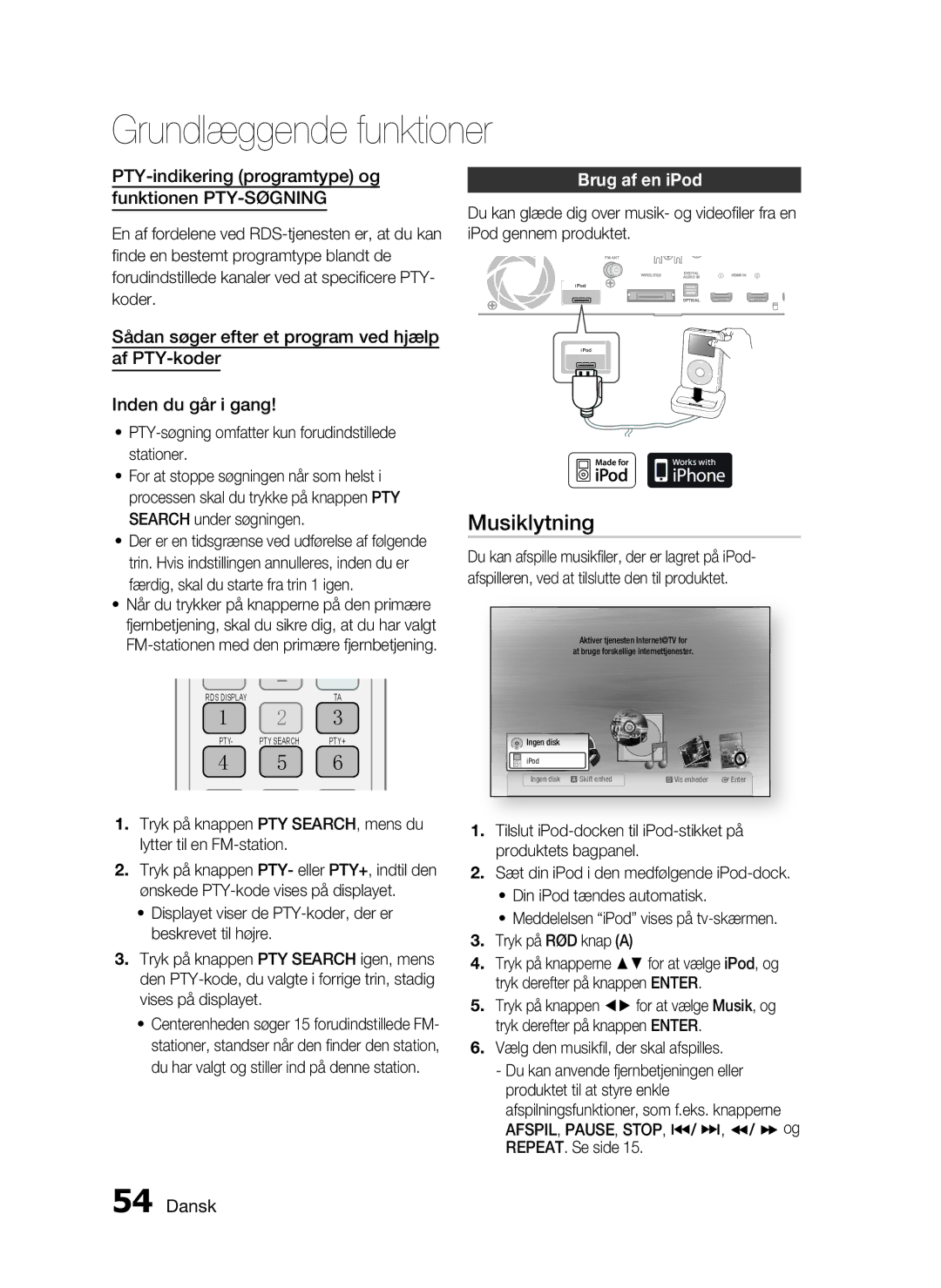 Samsung HT-C6500/XEE manual Musiklytning, PTY-indikering programtype og Funktionen PTY-SØGNING, Brug af en iPod 