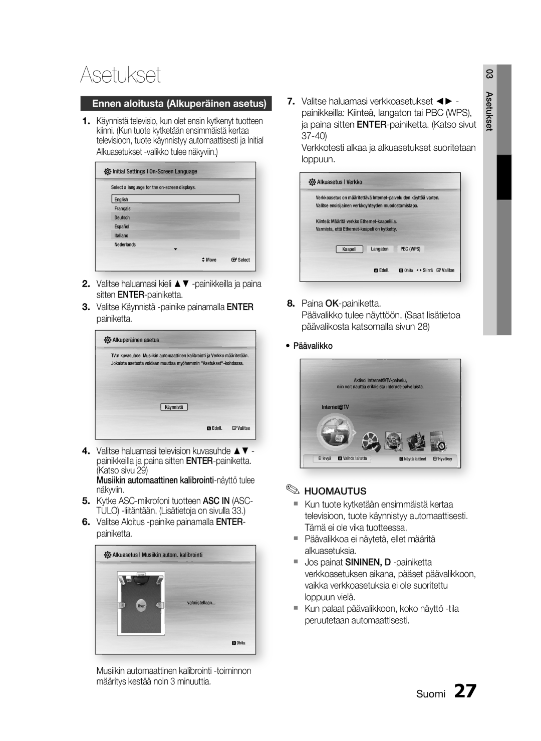 Samsung HT-C6500/XEE Asetukset, Ennen aloitusta Alkuperäinen asetus, Valitse Aloitus -painike painamalla ENTER- painiketta 