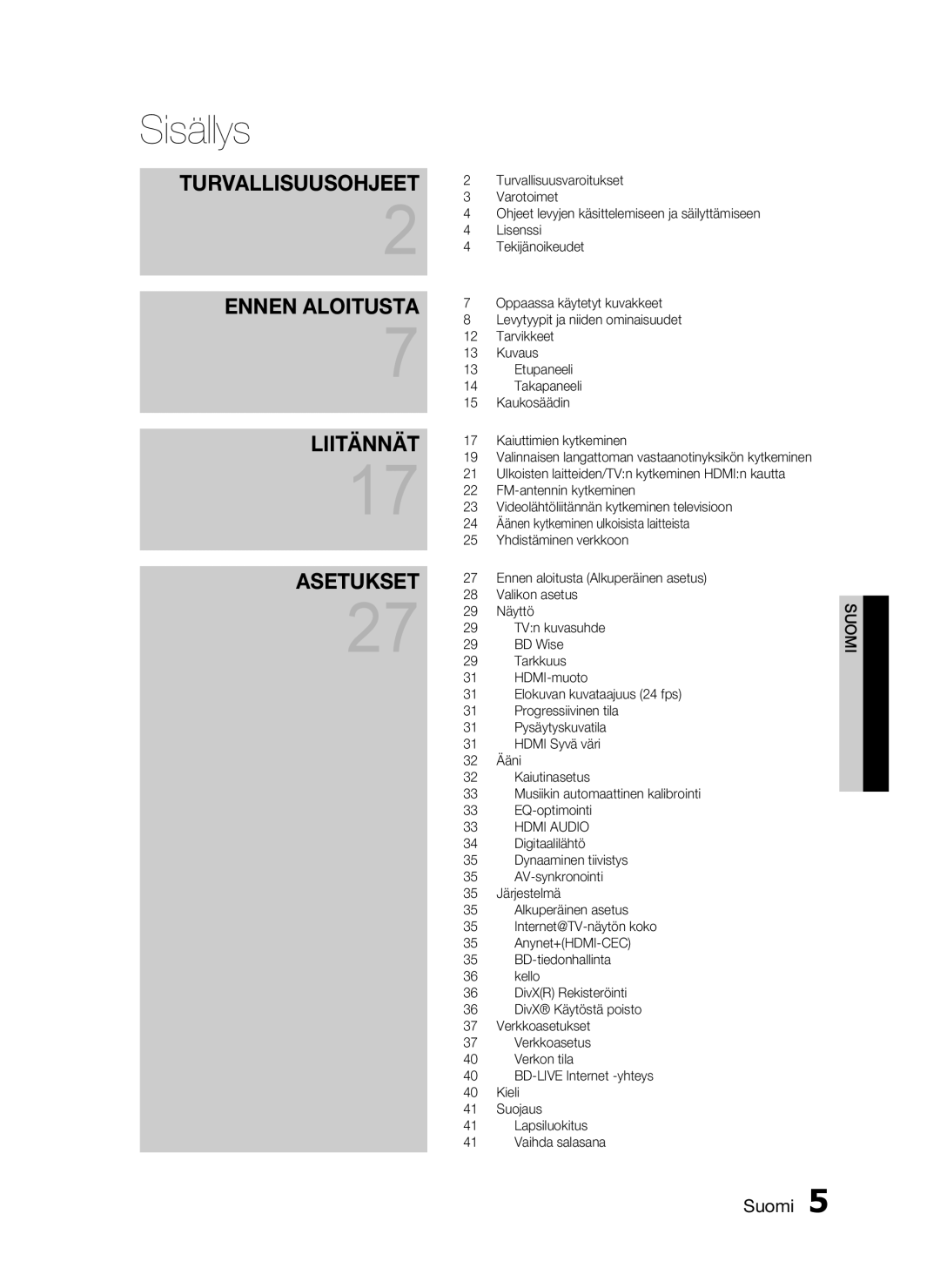 Samsung HT-C6500/XEE manual Sisällys, Turvallisuusohjeet 