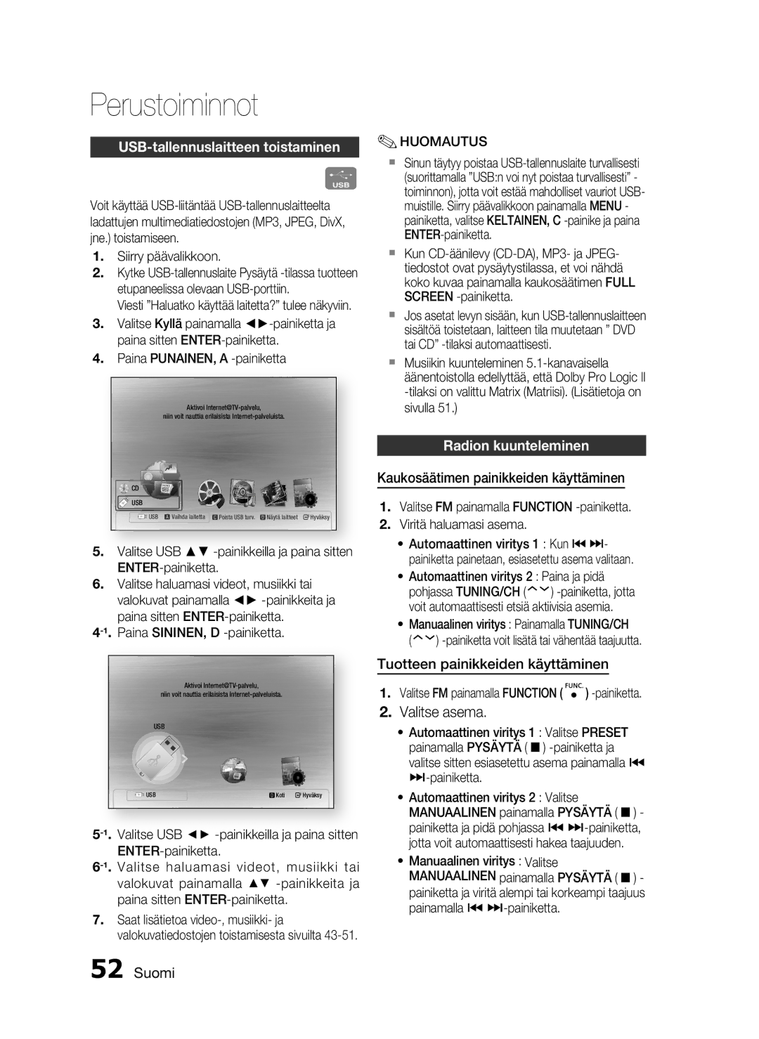 Samsung HT-C6500/XEE manual USB-tallennuslaitteen toistaminen, Radion kuunteleminen, Kaukosäätimen painikkeiden käyttäminen 