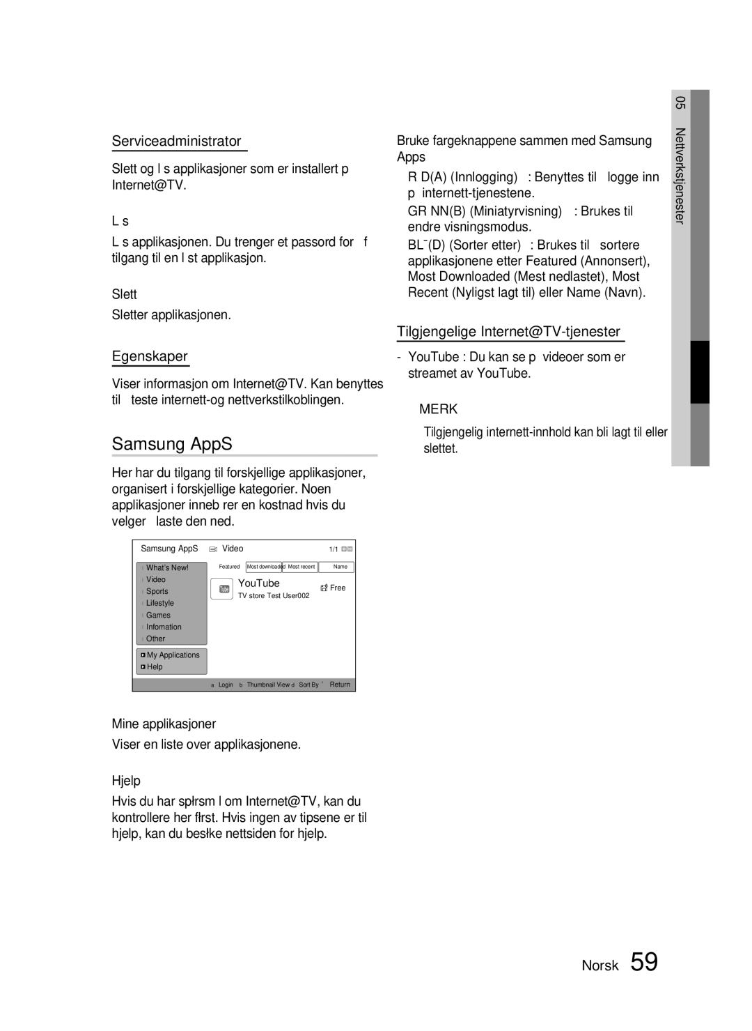 Samsung HT-C6500/XEE manual Samsung AppS, Serviceadministrator, Egenskaper, Tilgjengelige Internet@TV-tjenester 