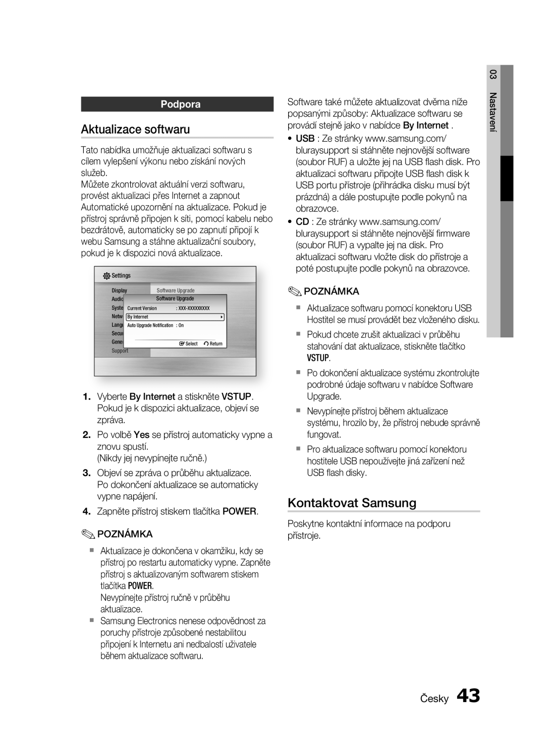 Samsung HT-C6730W/XEF manual Aktualizace softwaru, Kontaktovat Samsung, Podpora, Provádí stejně jako v nabídce By Internet 