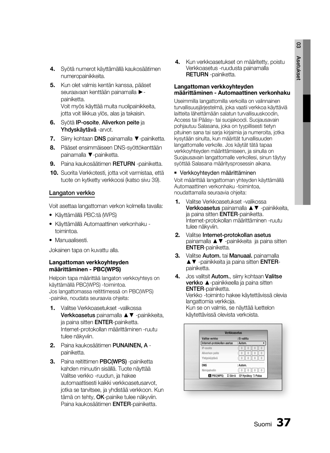 Samsung HT-C6800/XEE Langaton verkko, Paina kaukosäätimen Return -painiketta, Kun verkkoasetukset on määritetty, poistu 