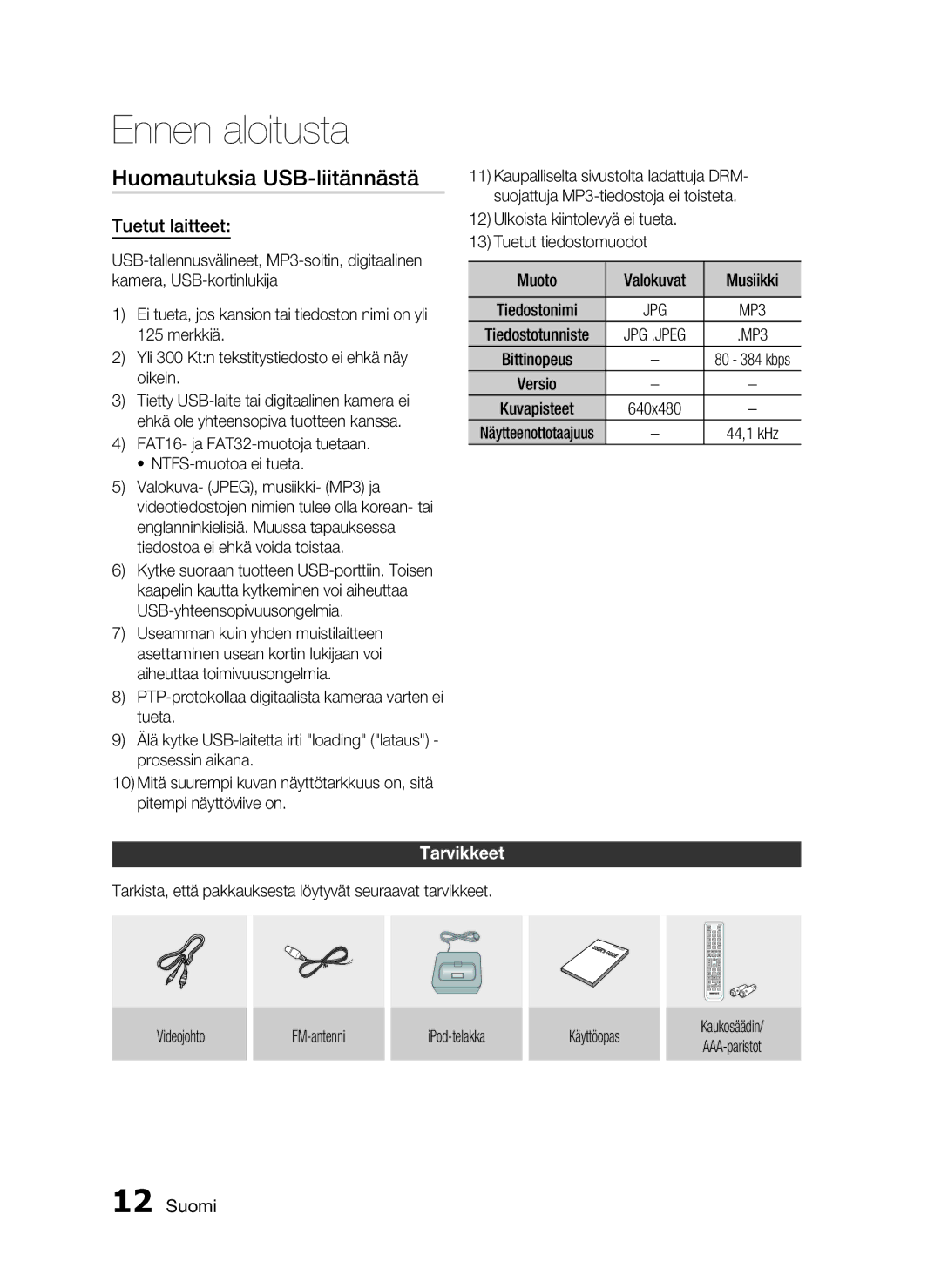 Samsung HT-C6800/XEE manual Huomautuksia USB-liitännästä, Tuetut laitteet, Tarvikkeet 