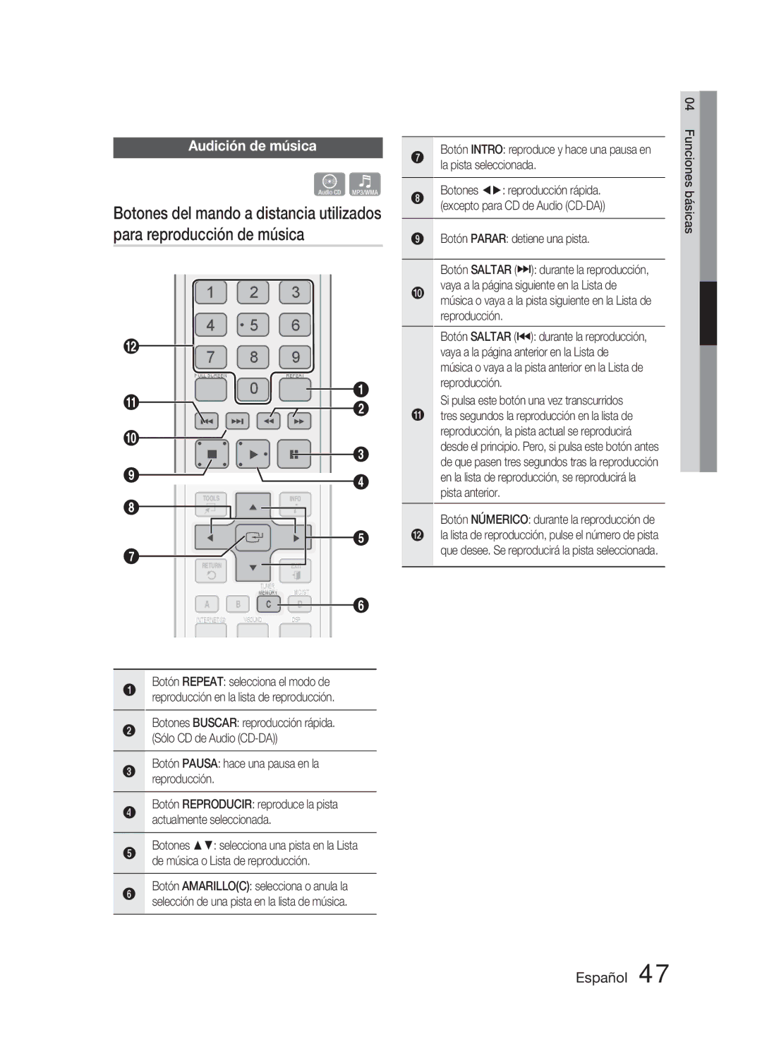 Samsung HT-C6800/XEF Audición de música, Botón Pausa hace una pausa en la reproducción, Botón Parar detiene una pista 