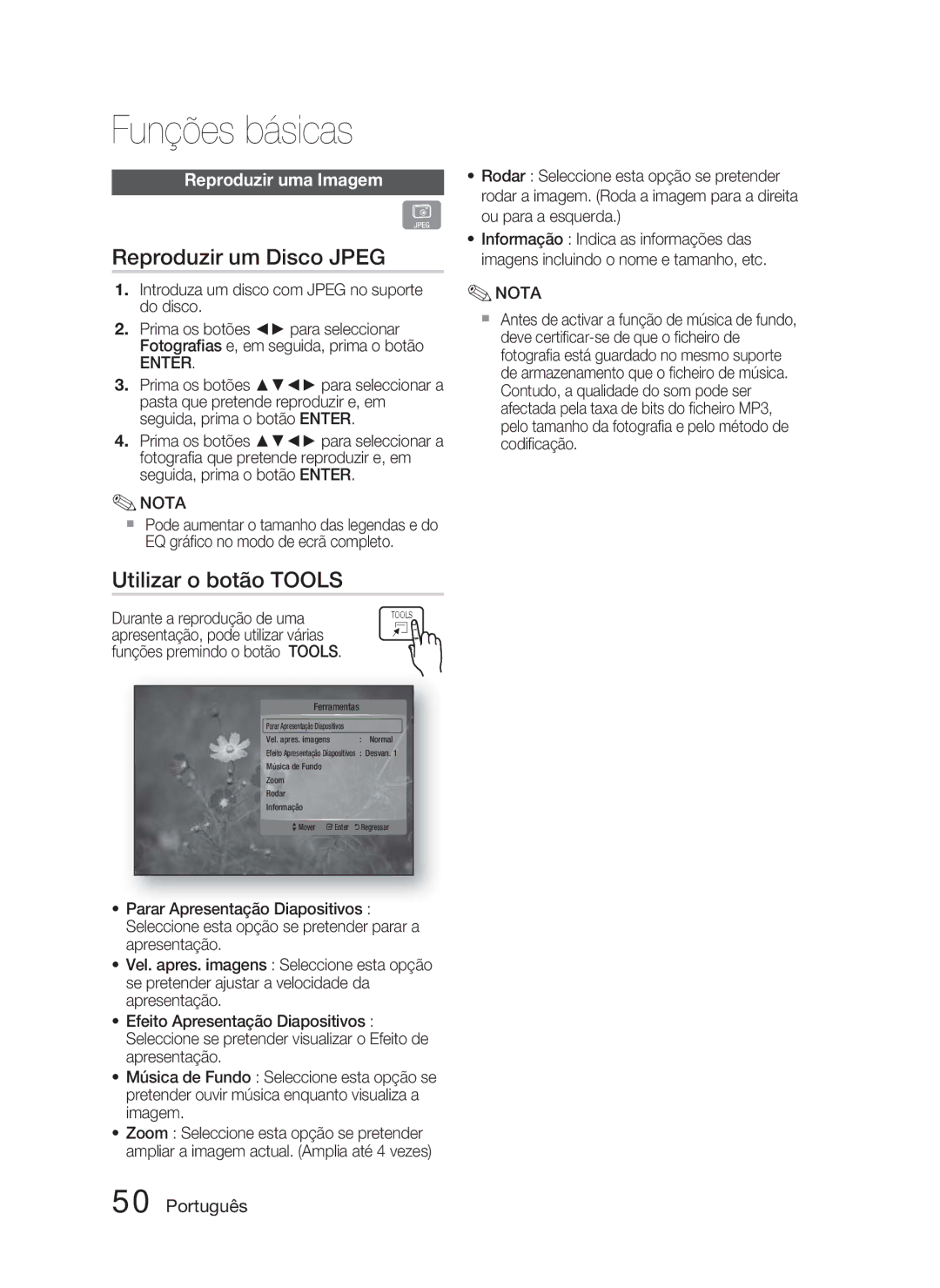 Samsung HT-C6800/XEF Reproduzir um Disco Jpeg, Utilizar o botão Tools, Reproduzir uma Imagem, Durante a reprodução de uma 