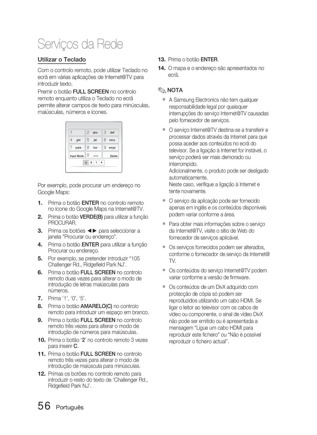 Samsung HT-C6800/XEF manual Utilizar o Teclado, Por exemplo, pode procurar um endereço no Google Maps, Procurar 