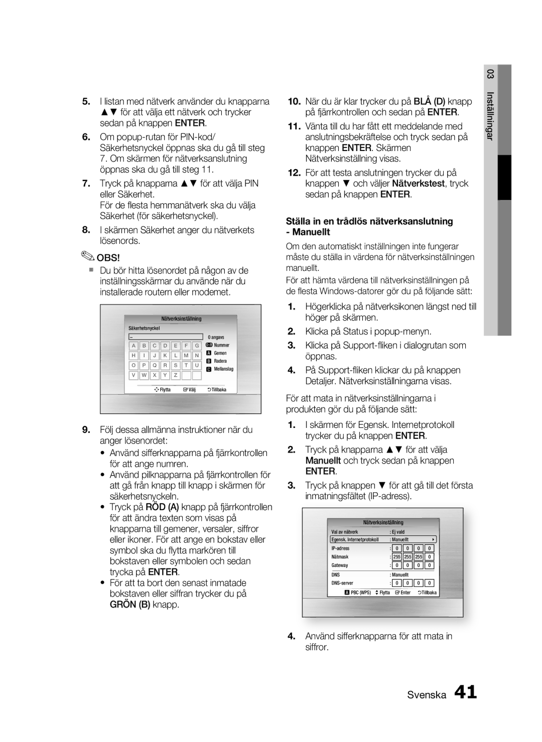 Samsung HT-C6930W/XEE Ställa in en trådlös nätverksanslutning Manuellt, Använd sifferknapparna för att mata in siffror 