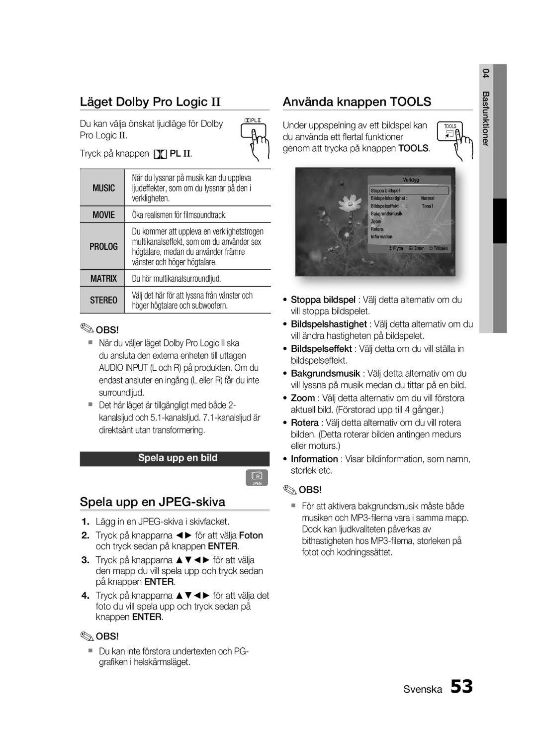 Samsung HT-C6930W/XEE Läget Dolby Pro Logic, Spela upp en JPEG-skiva, Använda knappen Tools, Spela upp en bild, Music 