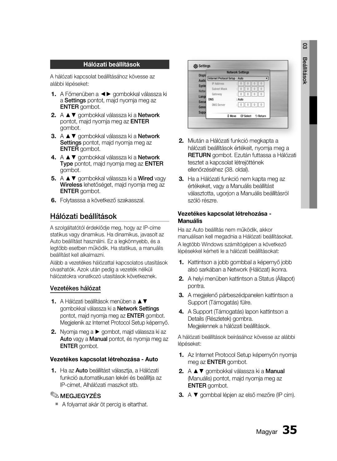 Samsung HT-C7200/XEE, HT-C7200/EDC manual Hálózati beállítások, Vezetékes hálózat,  a folyamat akár öt percig is eltarthat 