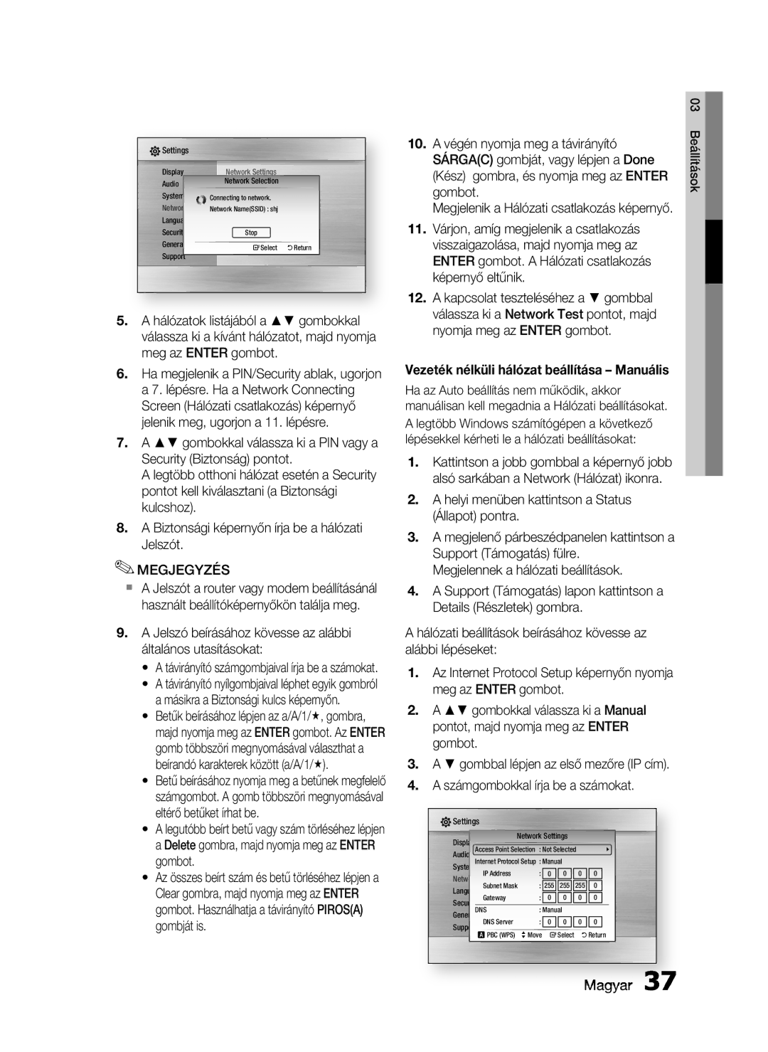 Samsung HT-C7200/XEF manual Jelszó beírásához kövesse az alábbi általános utasításokat, Számgombokkal írja be a számokat 