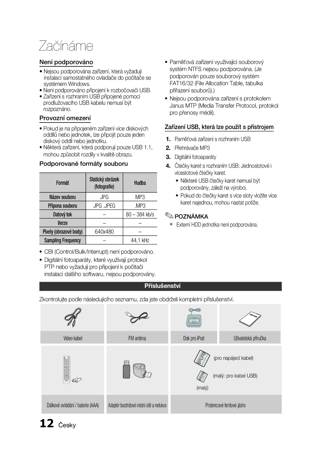 Samsung HT-C7200/EDC, HT-C7200/XEF manual Není podporováno, Provozní omezení, Podporované formáty souboru, Příslušenství 