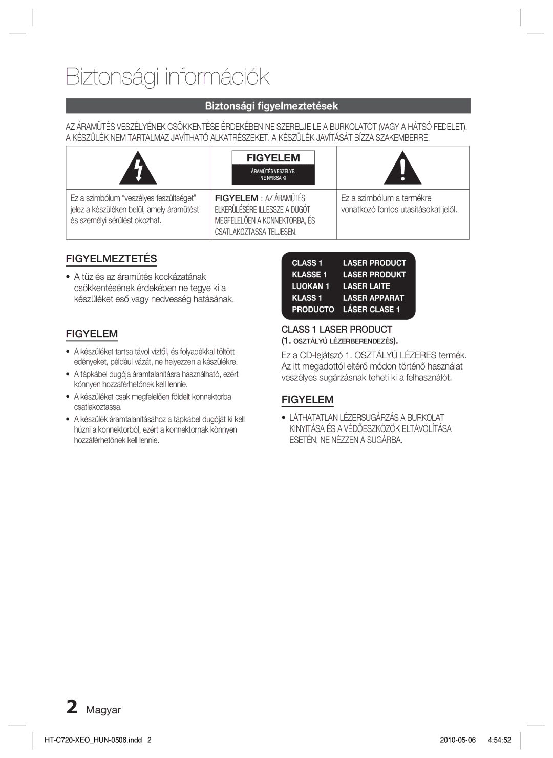 Samsung HT-C720/EDC manual Biztonsági információk, Biztonsági ﬁgyelmeztetések, Magyar, Figyelem AZ Áramütés 