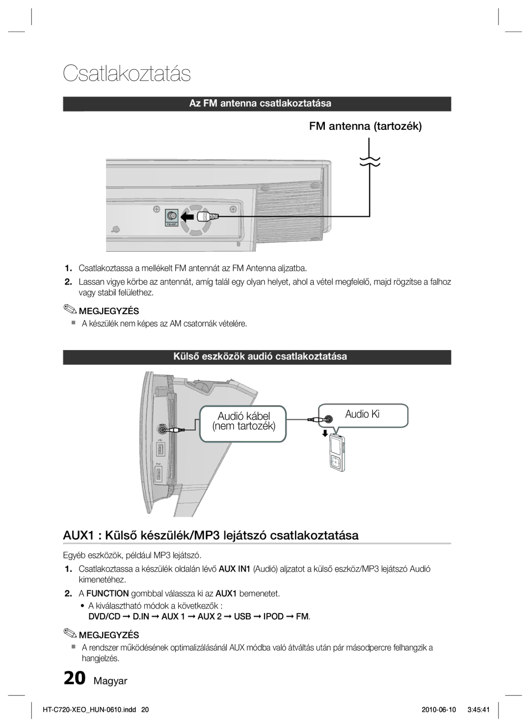 Samsung HT-C720/EDC AUX1 Külső készülék/MP3 lejátszó csatlakoztatása, FM antenna tartozék, Az FM antenna csatlakoztatása 