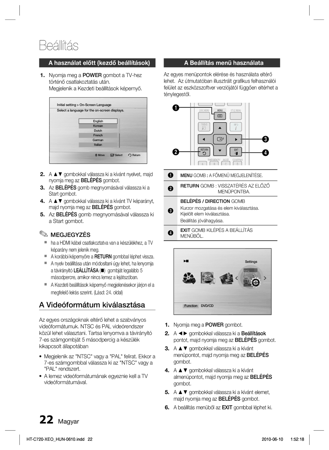 Samsung HT-C720/EDC manual Videóformátum kiválasztása, Használat előtt kezdő beállítások, Beállítás menü használata 