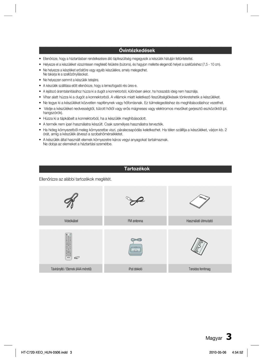 Samsung HT-C720/EDC manual Óvintézkedések, Tartozékok, Ellenőrizze az alábbi tartozékok meglétét 