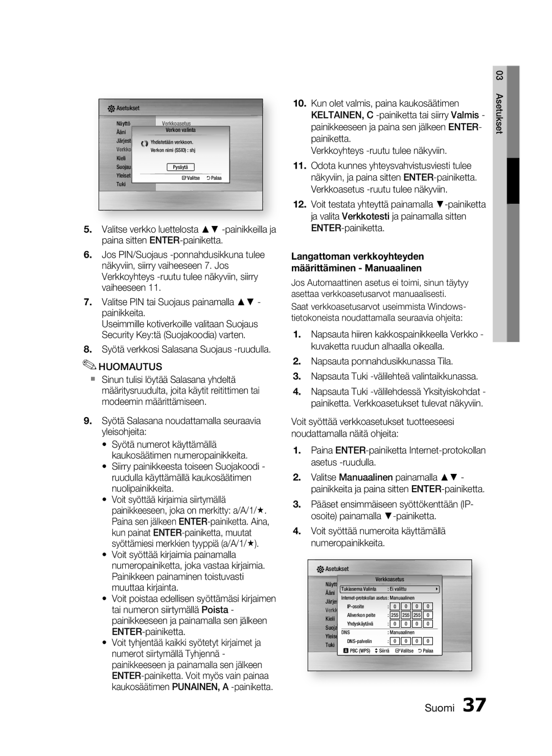 Samsung HT-C7200/XEE, HT-C720/XEE manual Syötä verkkosi Salasana Suojaus -ruudulla, Verkkoasetus 