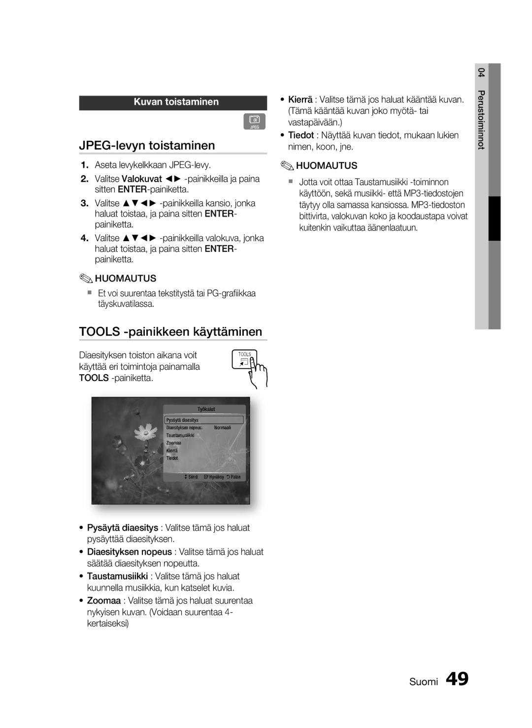 Samsung HT-C7200/XEE manual JPEG-levyn toistaminen, Tools -painikkeen käyttäminen, Kuvan toistaminen, Tools -painiketta 