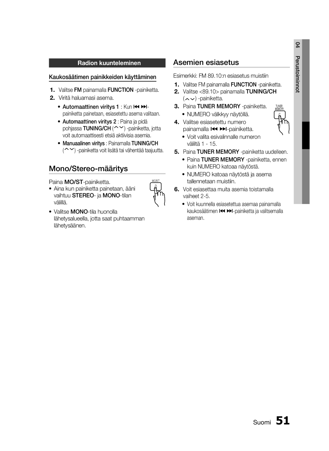 Samsung HT-C7200/XEE Mono/Stereo-määritys, Asemien esiasetus, Radion kuunteleminen, Kaukosäätimen painikkeiden käyttäminen 