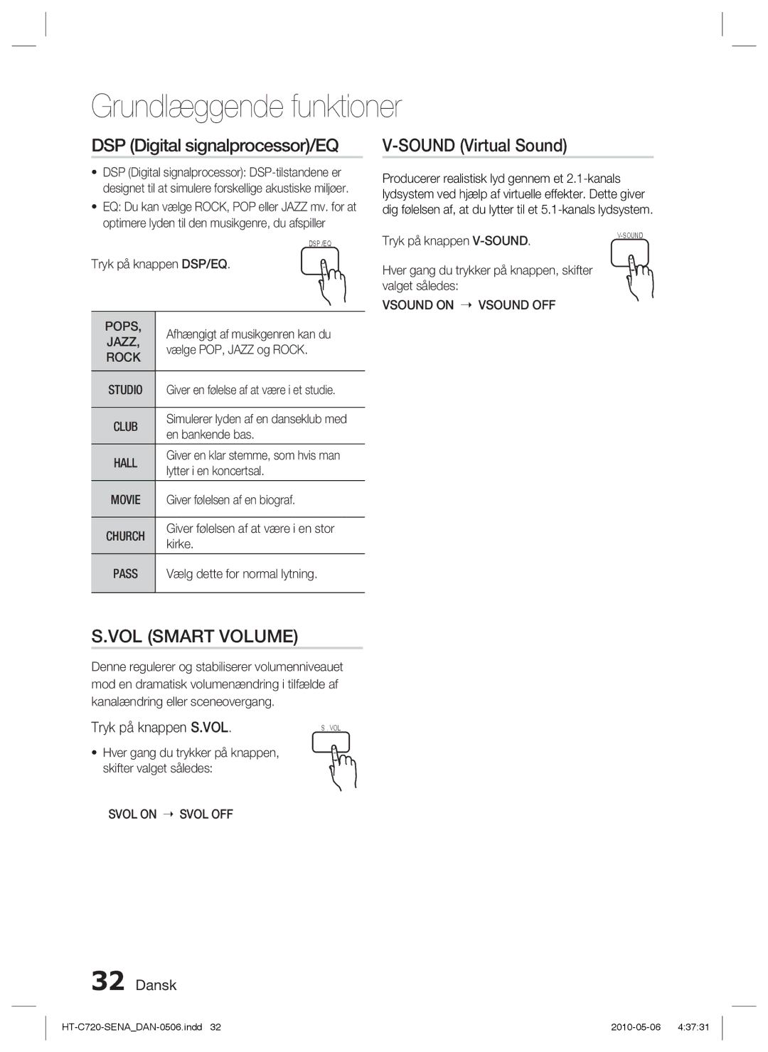 Samsung HT-C720/XEE manual DSP Digital signalprocessor/EQ, Sound Virtual Sound, Tryk på knappen S.VOL 