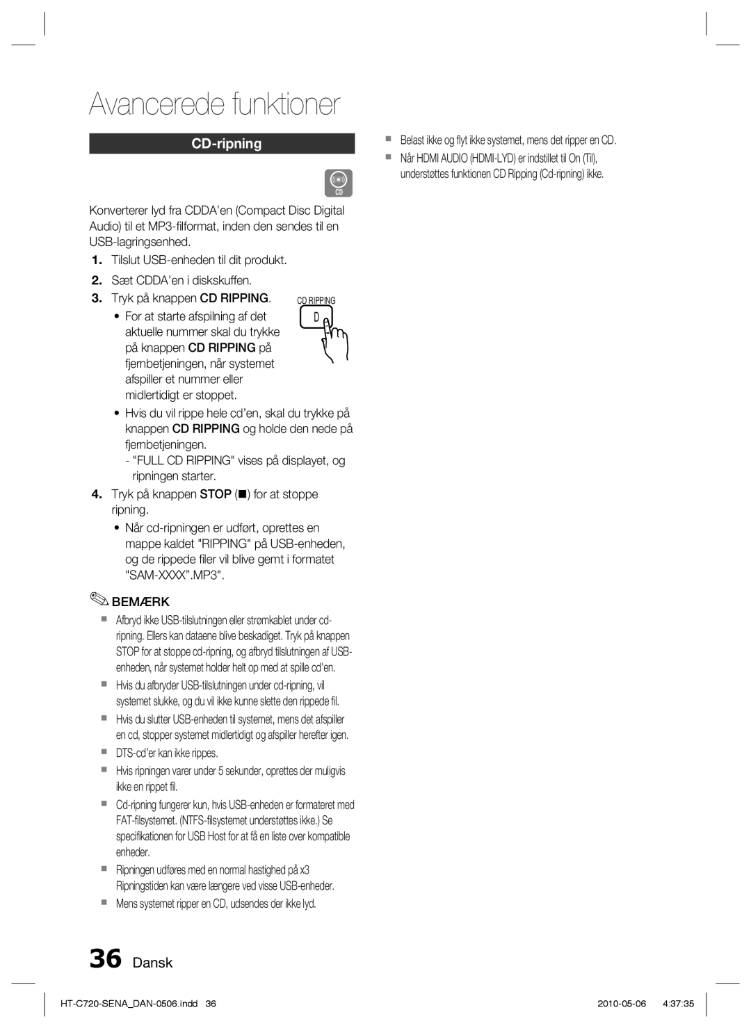 Samsung HT-C720/XEE manual CD-ripning, For at starte afspilning af det, På knappen CD Ripping på 