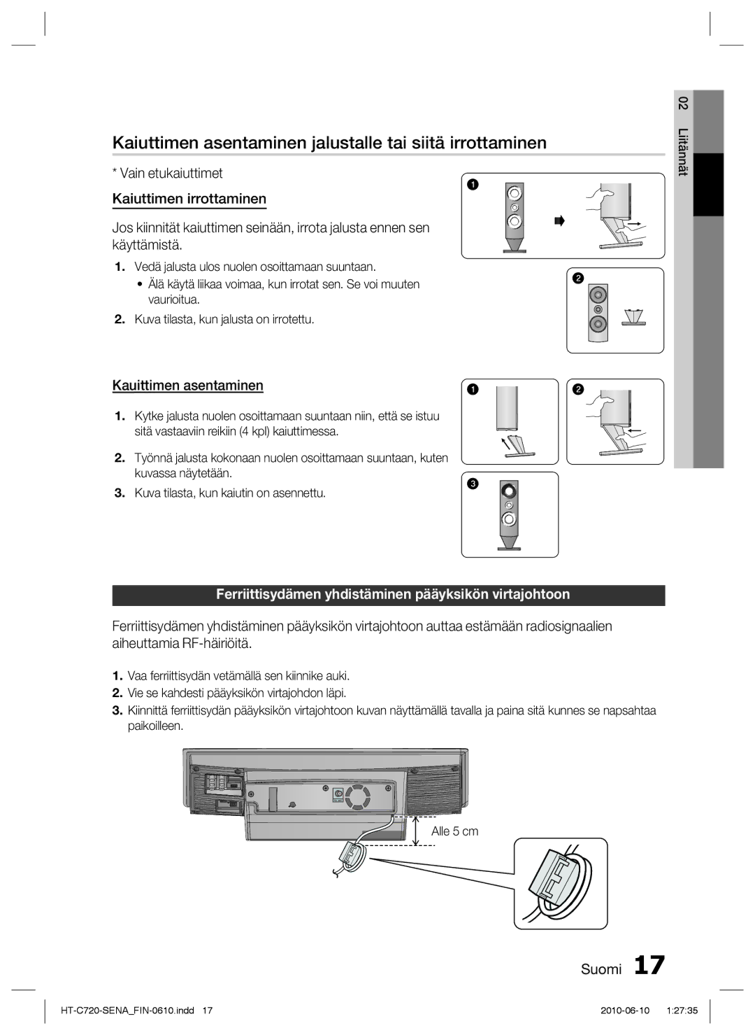 Samsung HT-C720/XEE manual Kaiuttimen asentaminen jalustalle tai siitä irrottaminen, Kauittimen asentaminen, Alle 5 cm 