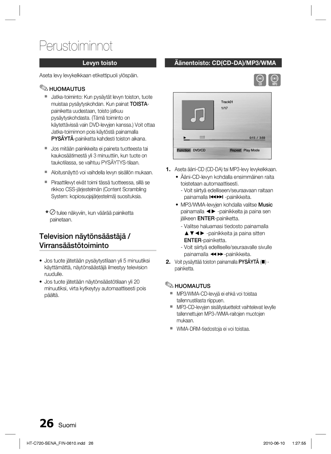 Samsung HT-C720/XEE manual Perustoiminnot, Television näytönsäästäjä / Virransäästötoiminto, Levyn toisto 