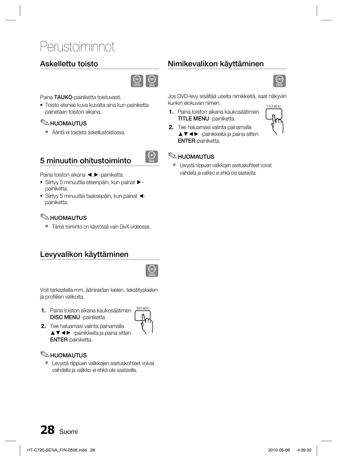 Samsung HT-C720/XEE manual Askellettu toisto, Minuutin ohitustoiminto, Nimikevalikon käyttäminen, Levyvalikon käyttäminen 