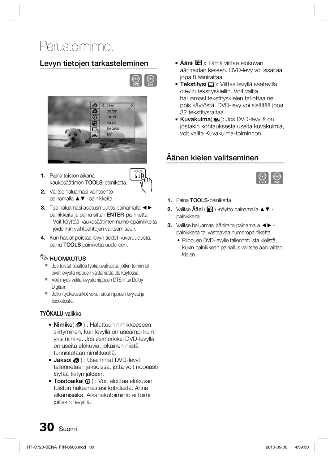 Samsung HT-C720/XEE manual Levyn tietojen tarkasteleminen, Äänen kielen valitseminen, TYÖKALU-valikko 