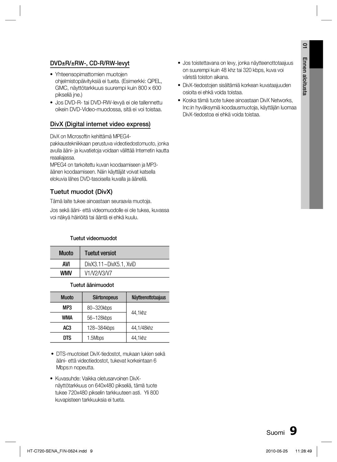 Samsung HT-C720/XEE manual DVD±R/±RW-, CD-R/RW-levyt, DivX Digital internet video express, Tuetut muodot DivX, V1/V2/V3/V7 